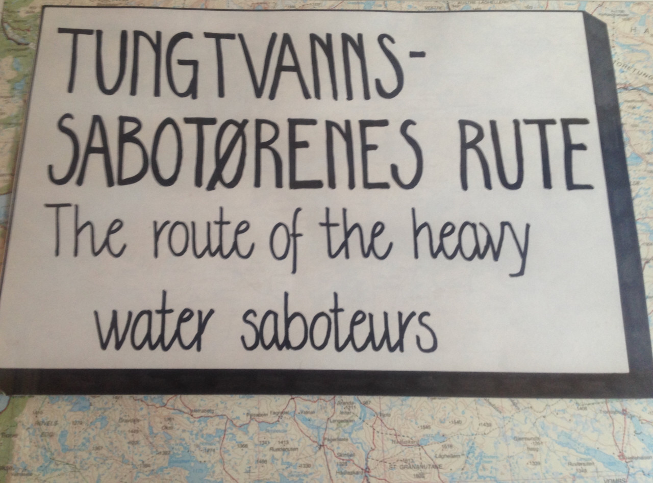 A plaque in the Helberg Hut shows the route of the saboteurs